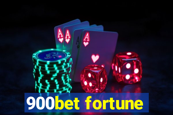 900bet fortune